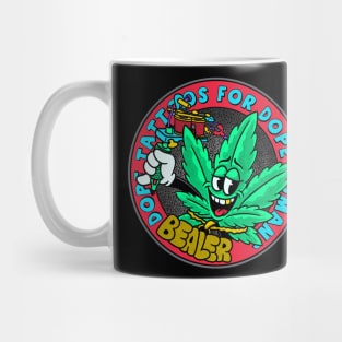 Dope tats for dope humans color Mug